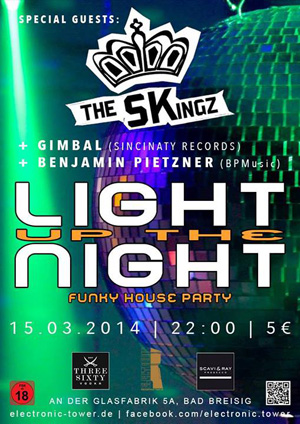 [15.03.2014] Light Up The Night pres. THE SKINGZ @ Electronic Tower