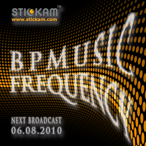 [06.08.2010] BPMusic Frequency @ Stickam.com