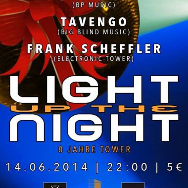 [14.06.2014] Light Up The Night @ Electronic Tower, Bad Breisig