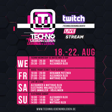 [20.08.2021] Techno Lieben &amp; Leben Livestream @ Twitch