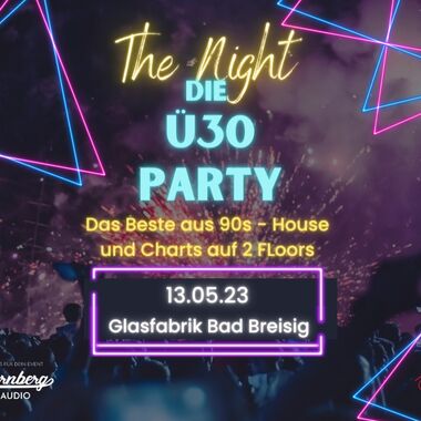 [13.05.2023] The Night | die Ü-30 Party @ Bad Breisig