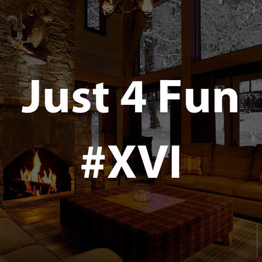 Just 4 Fun #XVI [2020]