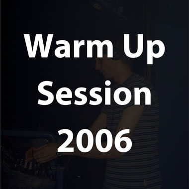 Warm Up [2006]